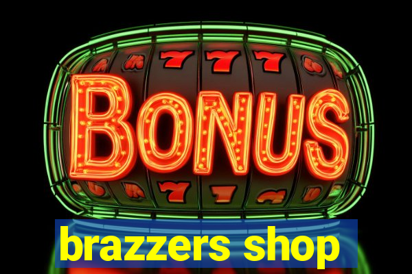 brazzers shop