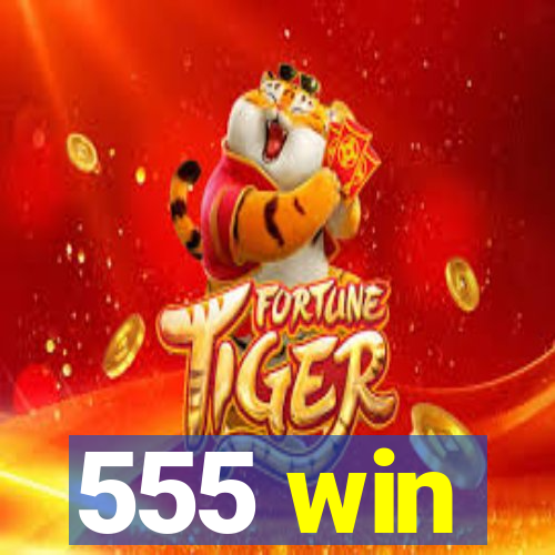 555 win