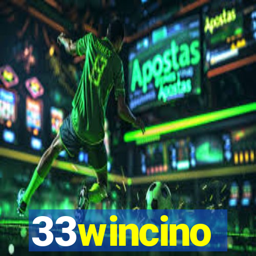 33wincino