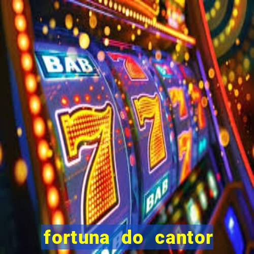 fortuna do cantor sorocaba 2024