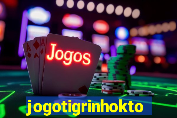 jogotigrinhokto