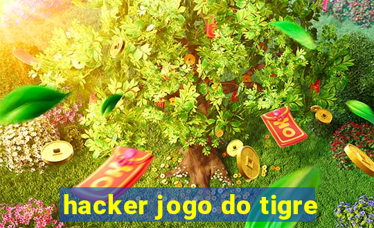 hacker jogo do tigre