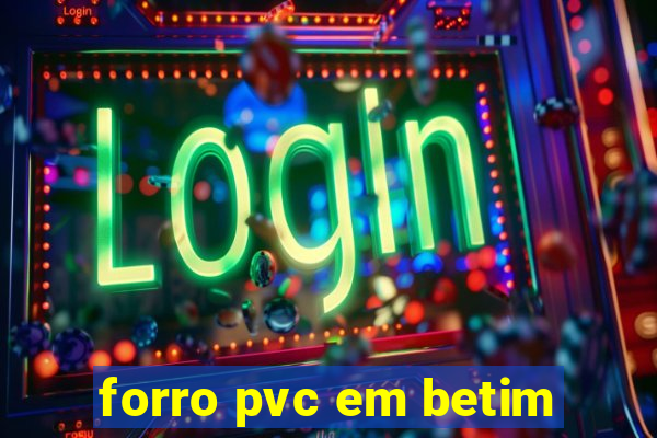 forro pvc em betim