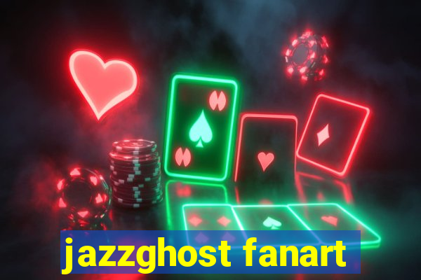 jazzghost fanart