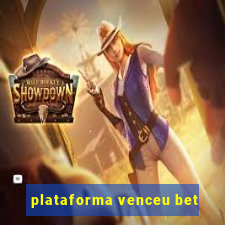 plataforma venceu bet