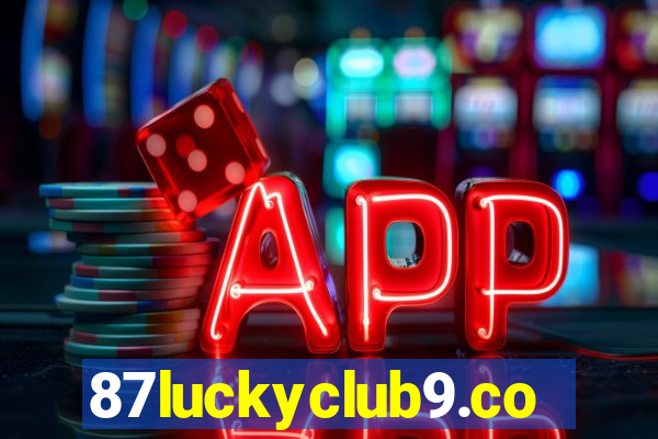 87luckyclub9.com