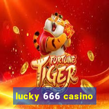 lucky 666 casino