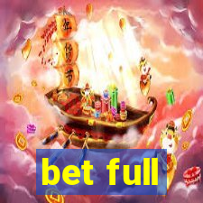 bet full