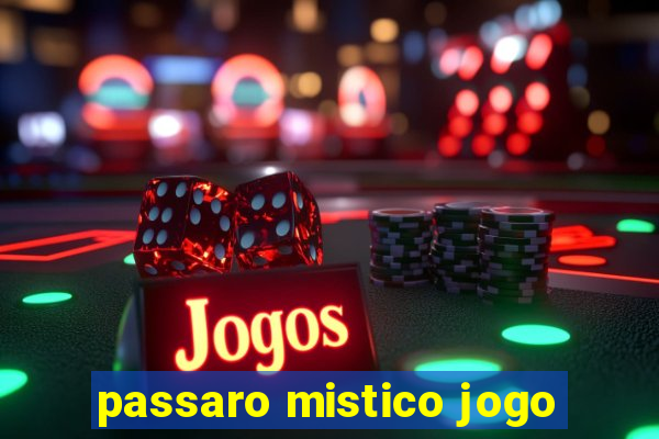 passaro mistico jogo