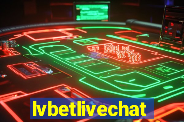 lvbetlivechat