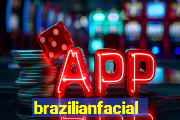 brazilianfacial