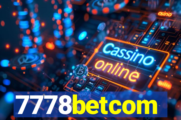 7778betcom