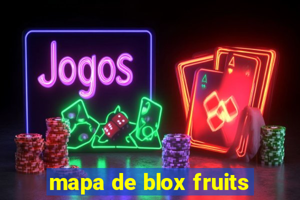 mapa de blox fruits