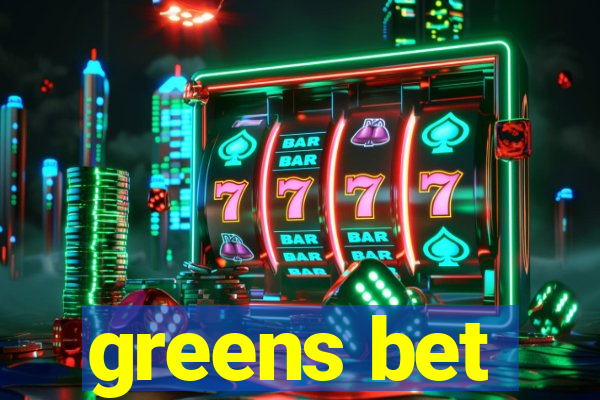 greens bet