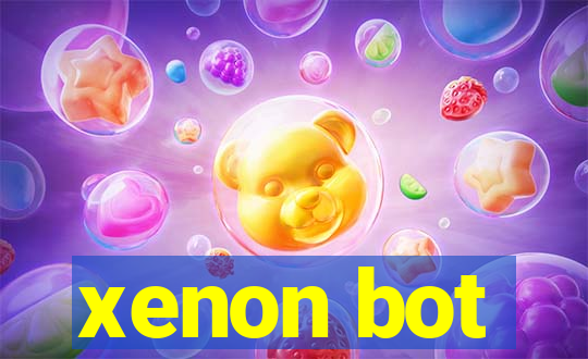 xenon bot