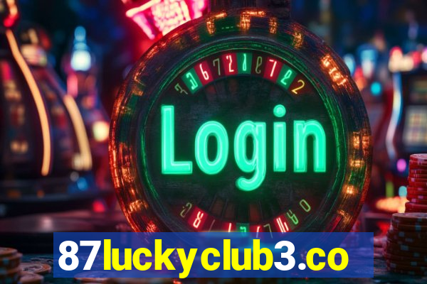 87luckyclub3.com