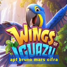 apt bruno mars cifra