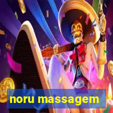 noru massagem