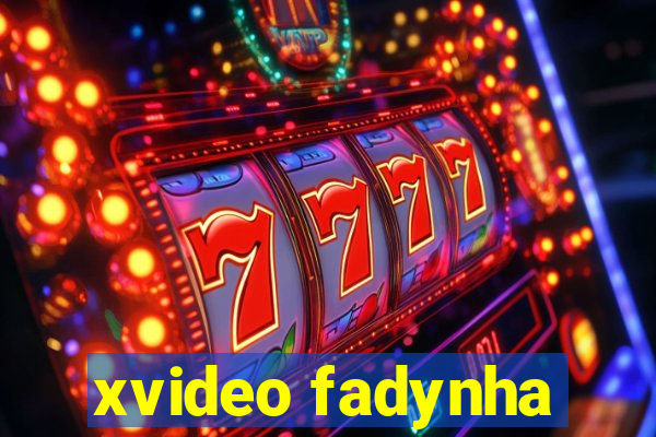 xvideo fadynha