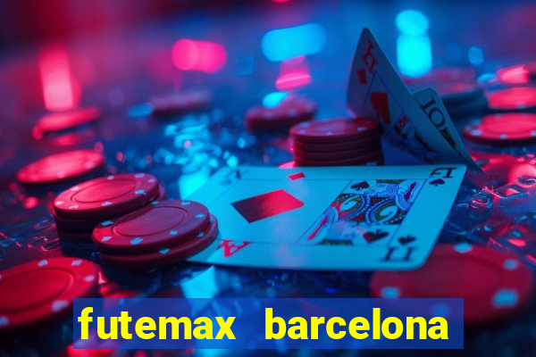 futemax barcelona ao vivo