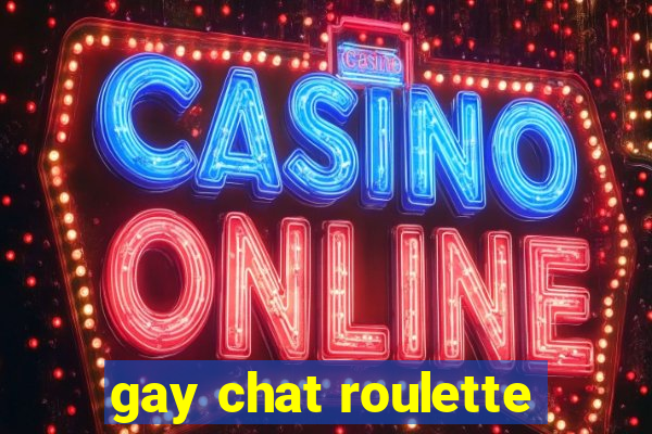 gay chat roulette