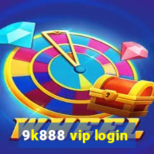 9k888 vip login