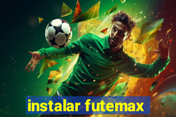 instalar futemax