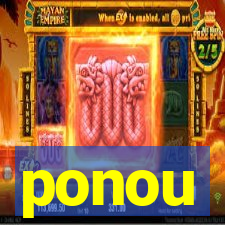 ponou