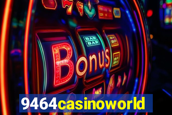 9464casinoworld