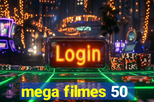 mega filmes 50