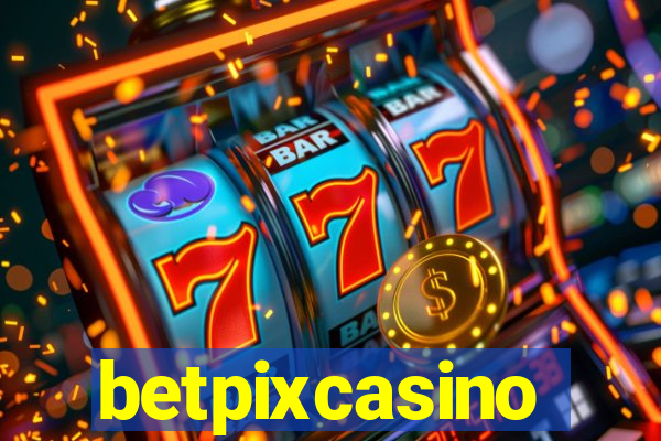 betpixcasino