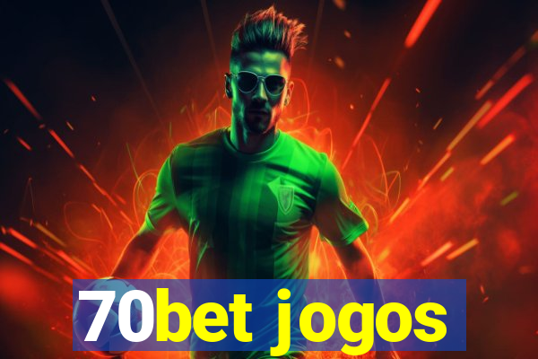 70bet jogos