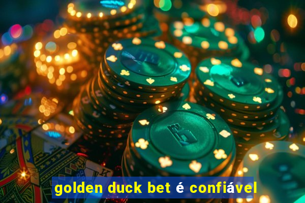 golden duck bet é confiável