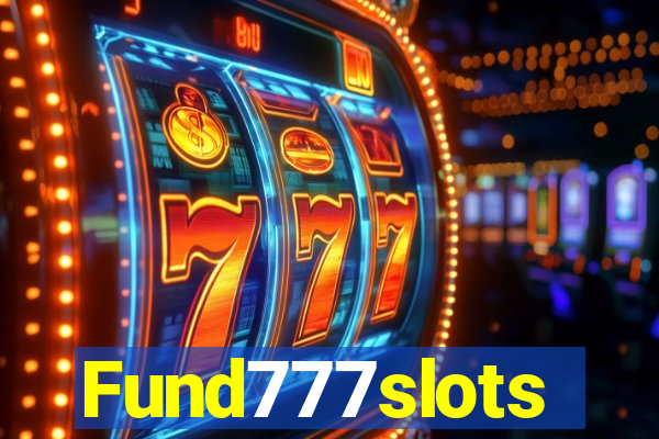 Fund777slots