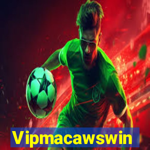 Vipmacawswin