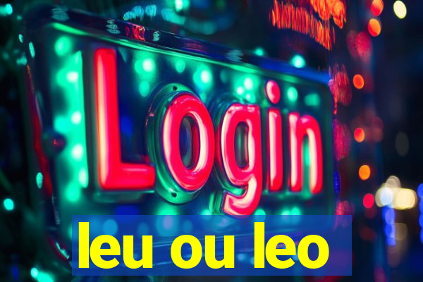 leu ou leo