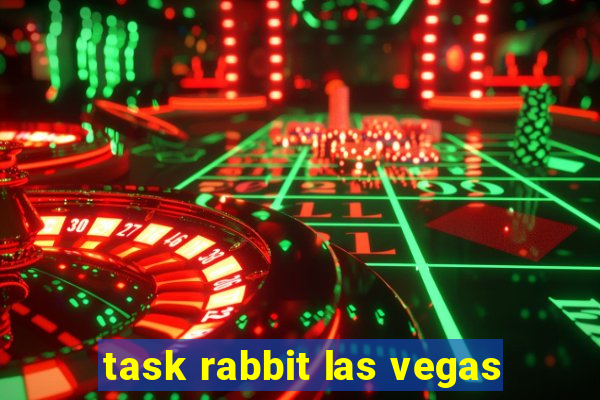 task rabbit las vegas