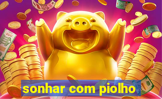 sonhar com piolho