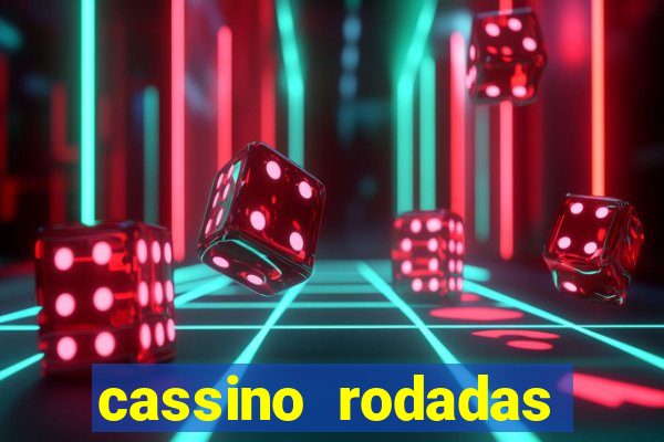 cassino rodadas gratis sem deposito