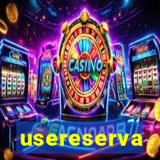 usereserva