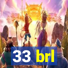 33 brl