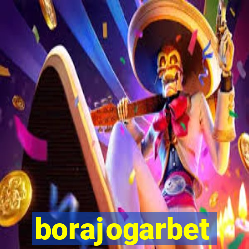 borajogarbet