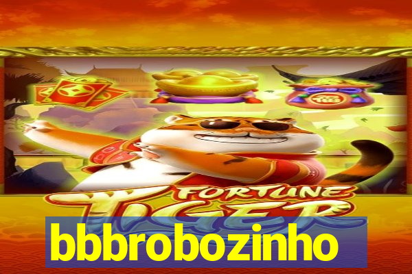 bbbrobozinho