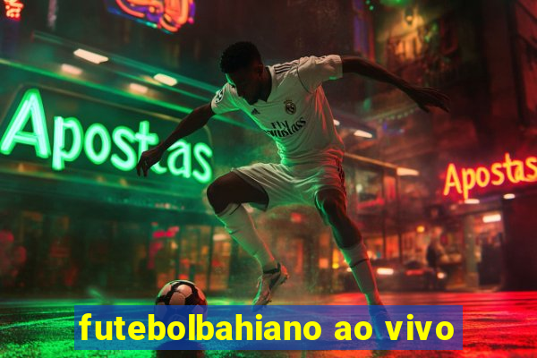 futebolbahiano ao vivo