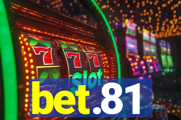 bet.81