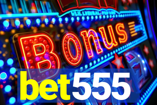 bet555