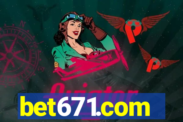 bet671.com