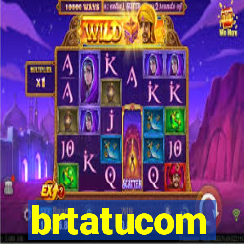 brtatucom