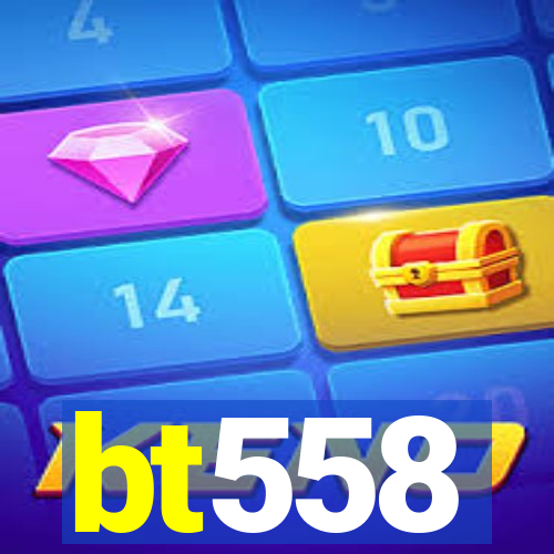 bt558