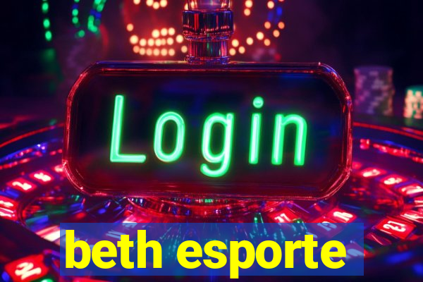 beth esporte